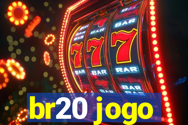 br20 jogo